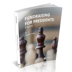 Fundraising for Presidents: A Guide